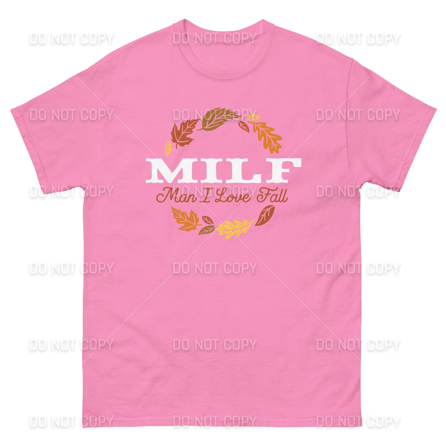 Fall Apparel - Fall MILF -Man I Love Fall T-Shirt - White Printed - Youth & Adult Sizes