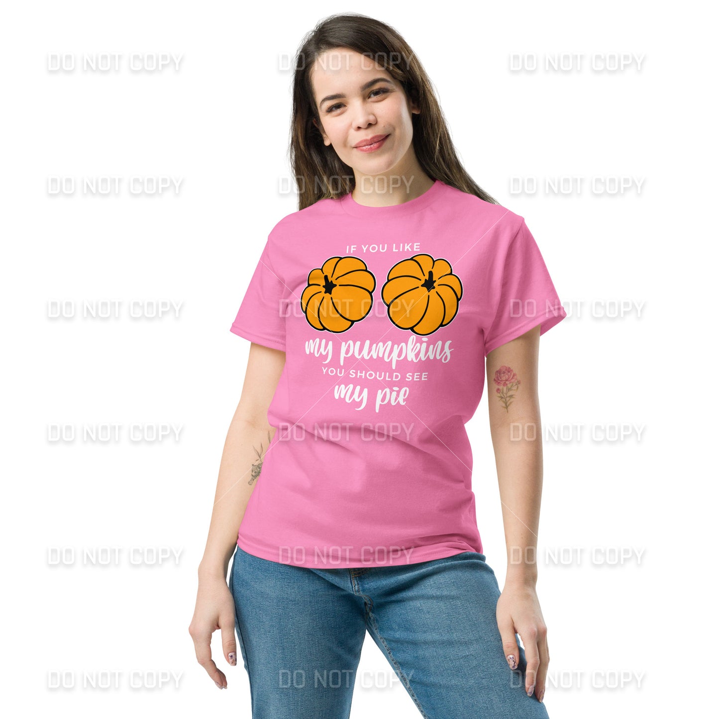 Fall Apparel - Fall - If you like my Pumpkins, You should see my Pie T-Shirt - White Printed - Youth & Adult Sizes