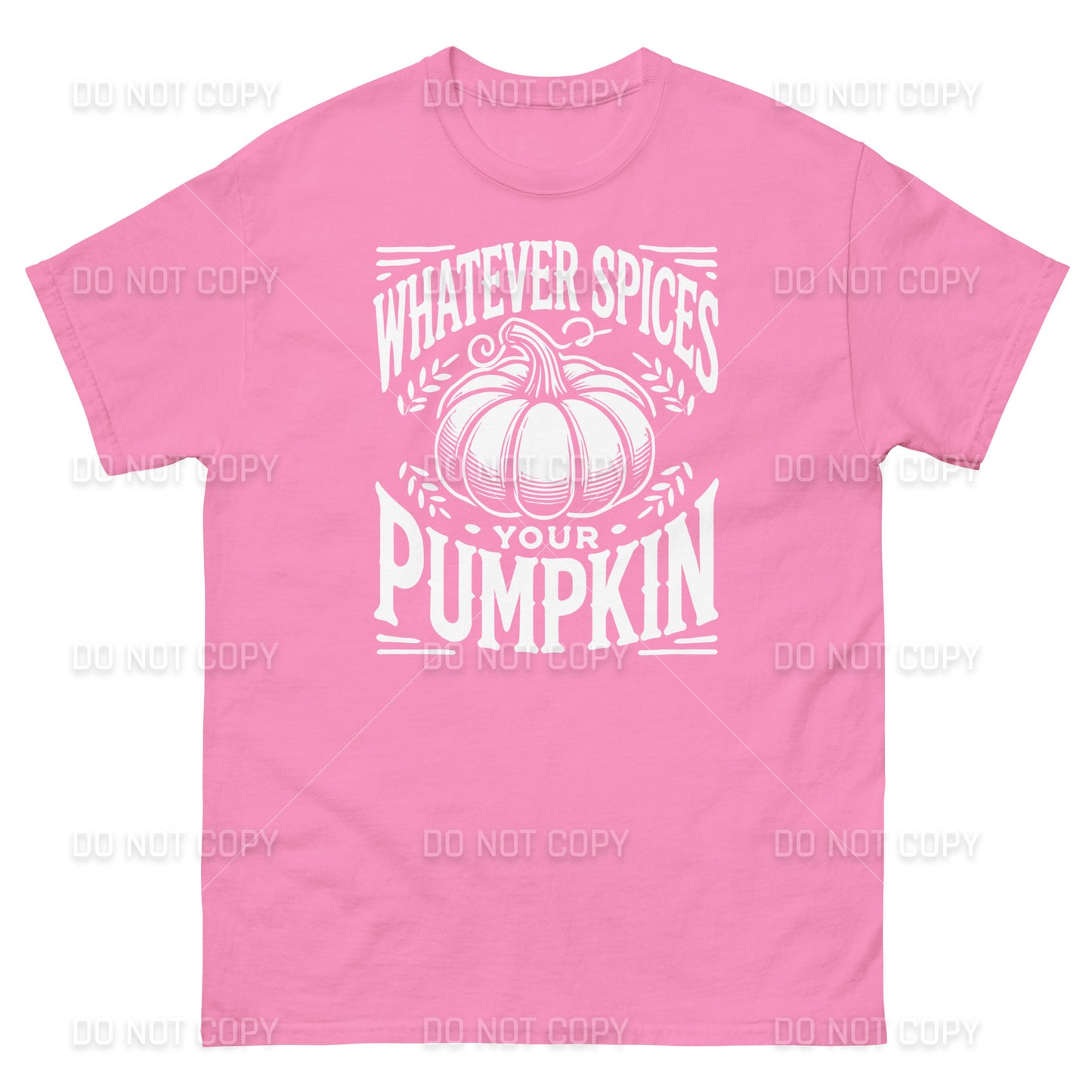 Fall Apparel - Fall - Whatever Spices your Pumpkin T-Shirt - White Printed - Youth & Adult Sizes