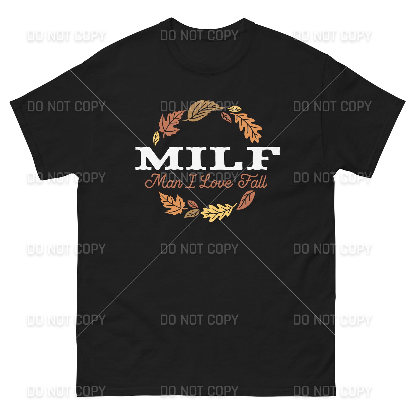 Fall Apparel - Fall MILF -Man I Love Fall T-Shirt - White Printed - Youth & Adult Sizes