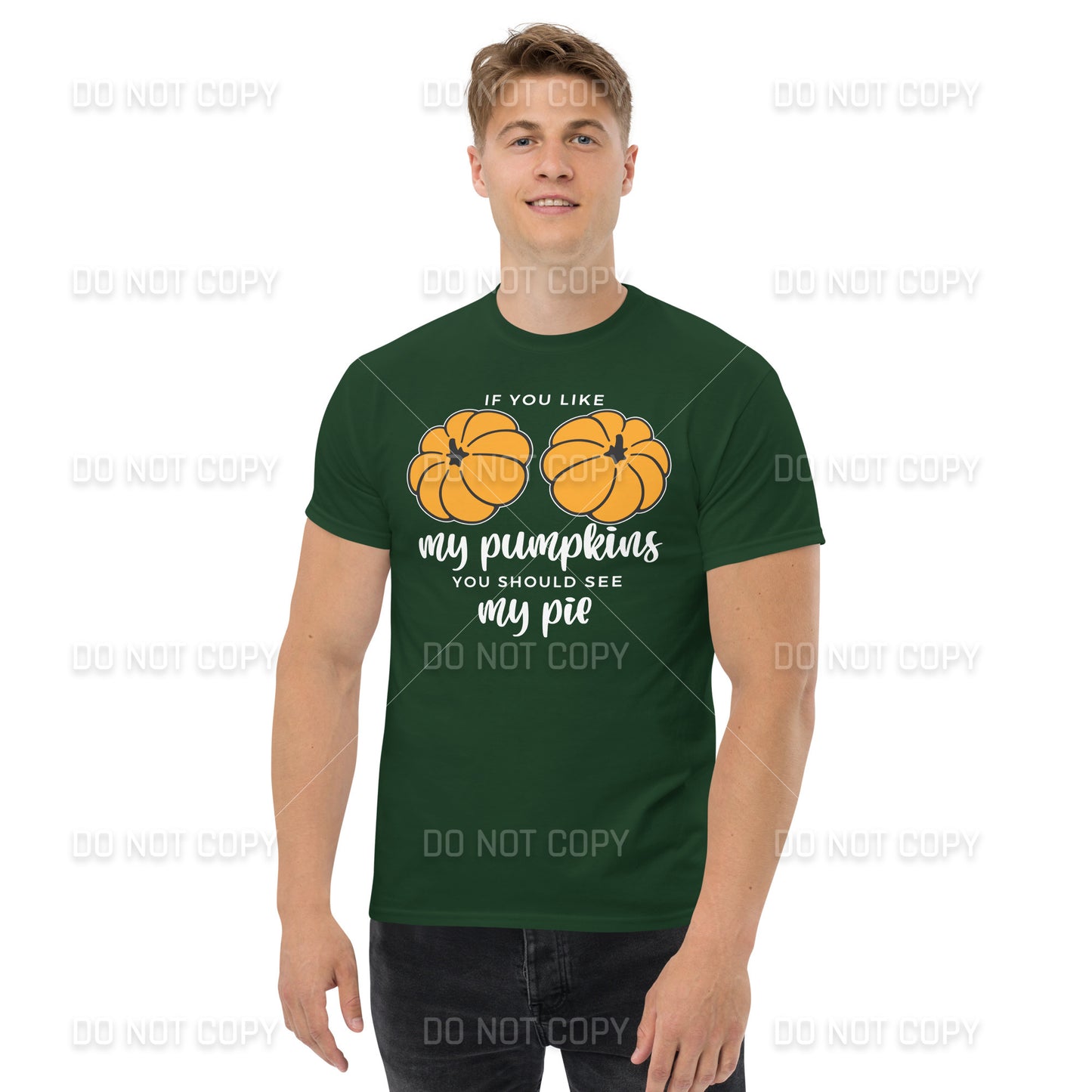 Fall Apparel - Fall - If you like my Pumpkins, You should see my Pie T-Shirt - White Printed - Youth & Adult Sizes
