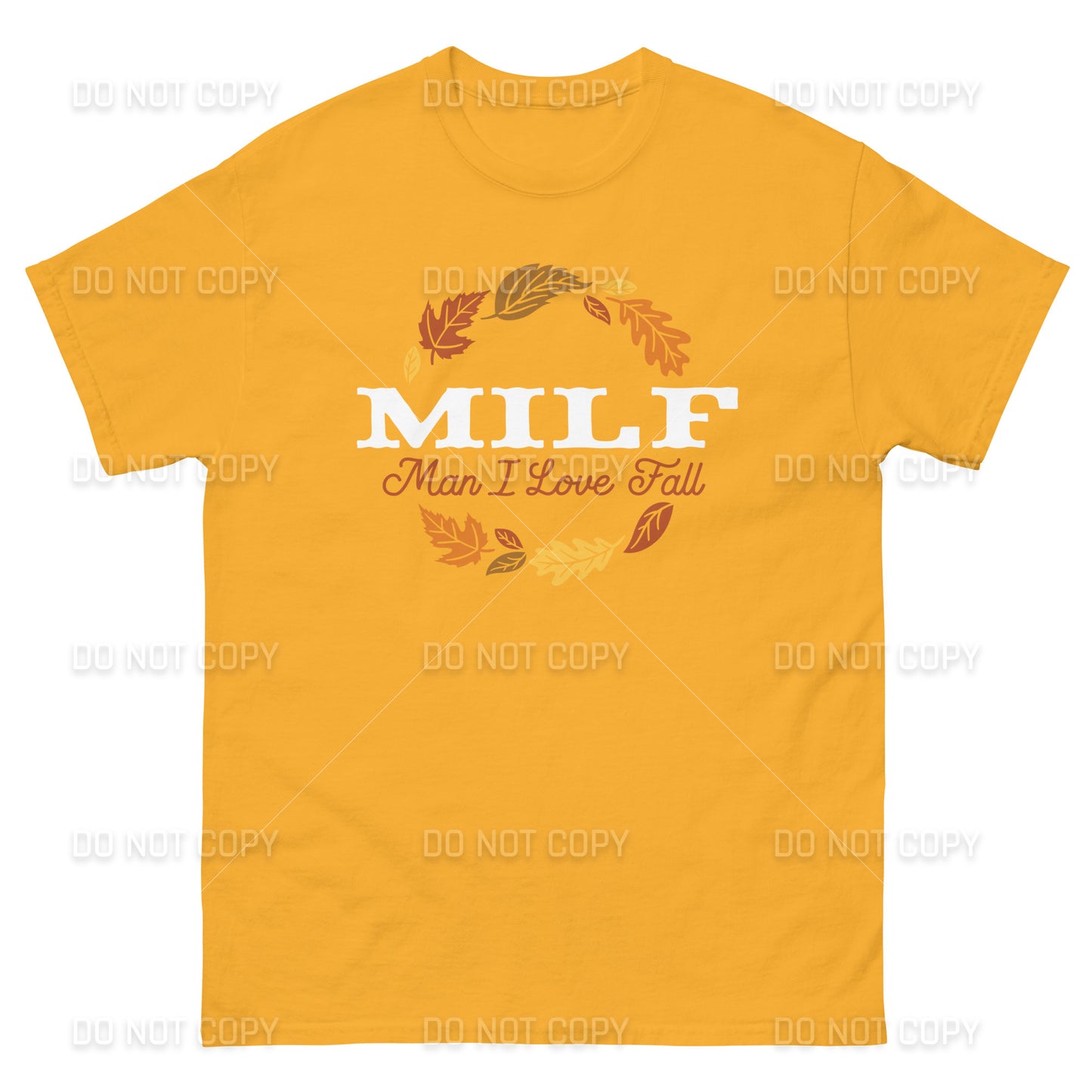 Fall Apparel - Fall MILF -Man I Love Fall T-Shirt - White Printed - Youth & Adult Sizes