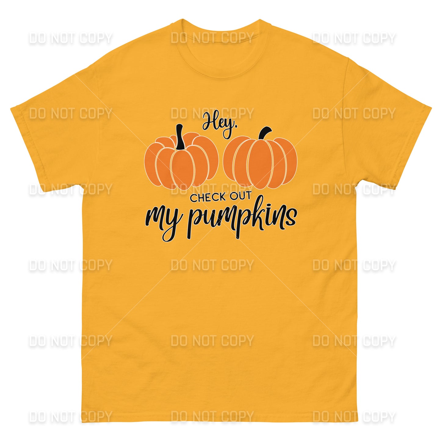 Fall Apparel - Hey Check Out my Pumpkins T-Shirt - Black Printed - Youth & Adult Sizes