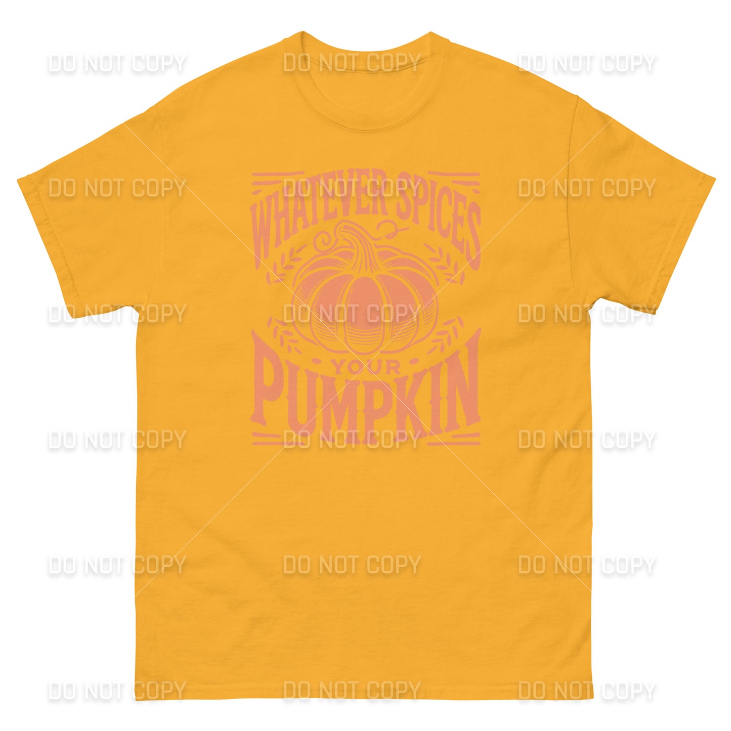 Fall Apparel - Fall - Whatever Spices your Pumpkin T-Shirt - Orange Printed - Youth & Adult Sizes