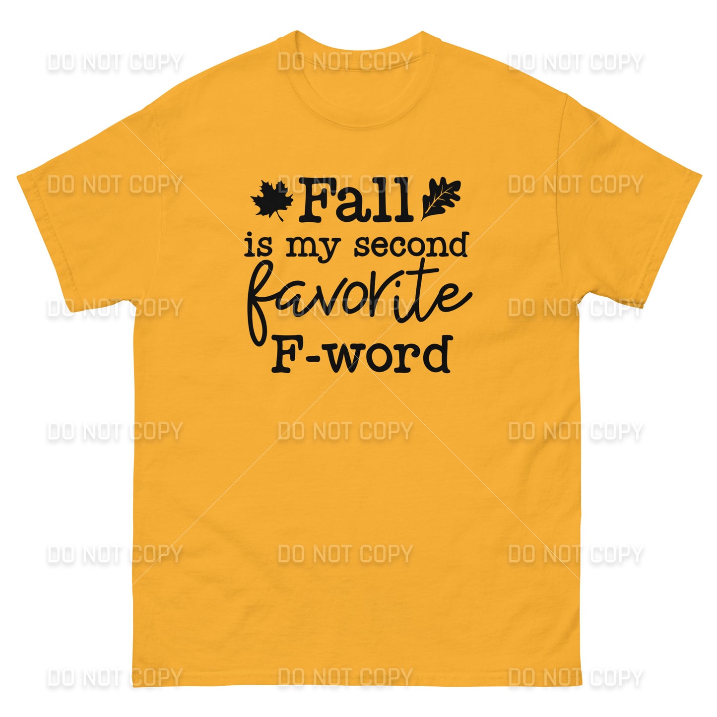 Fall Apparel - Fall, My Second Favorite F-Word T-Shirt - Black Printed - Youth & Adult Sizes