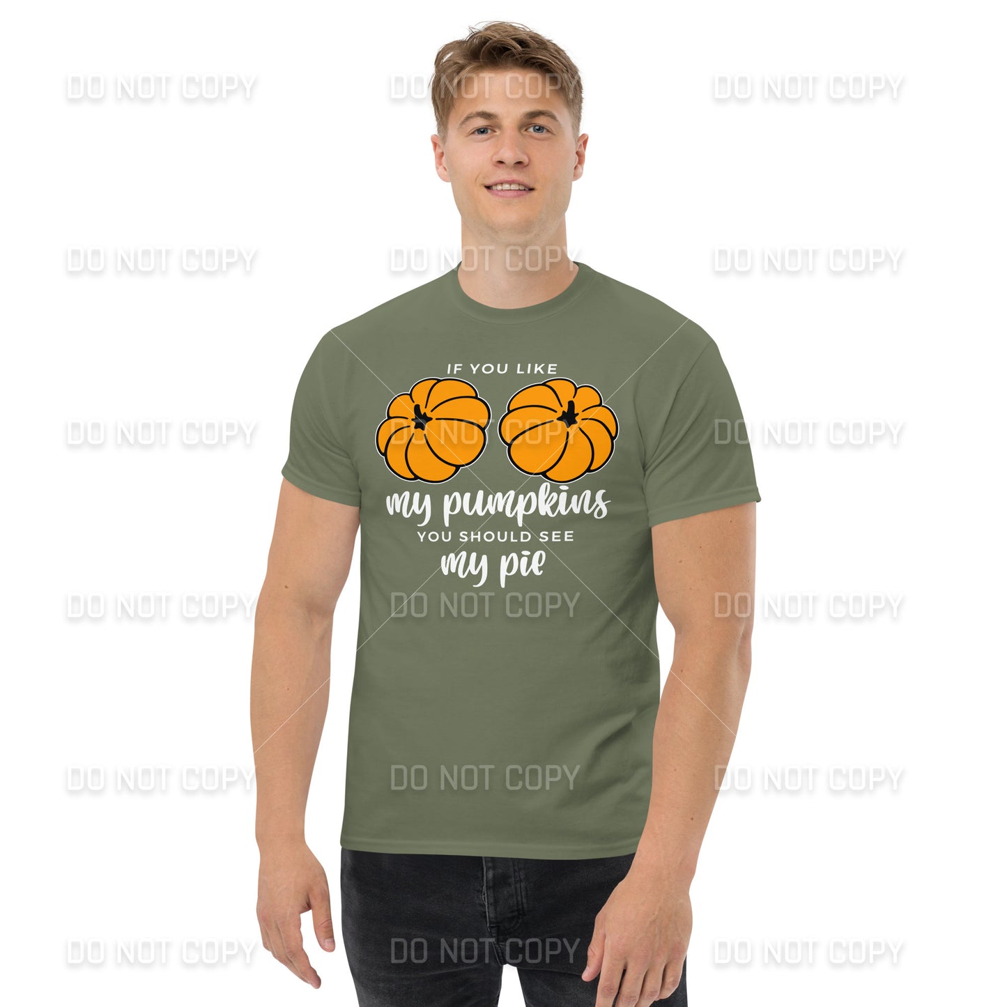 Fall Apparel - Fall - If you like my Pumpkins, You should see my Pie T-Shirt - White Printed - Youth & Adult Sizes
