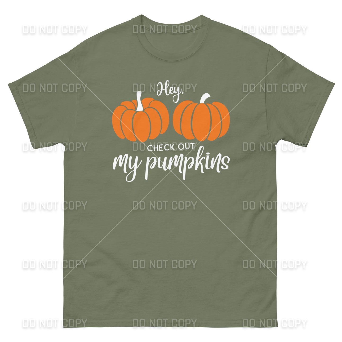 Fall Apparel - Hey Check Out my Pumpkins T-Shirt - White Printed - Youth & Adult Sizes
