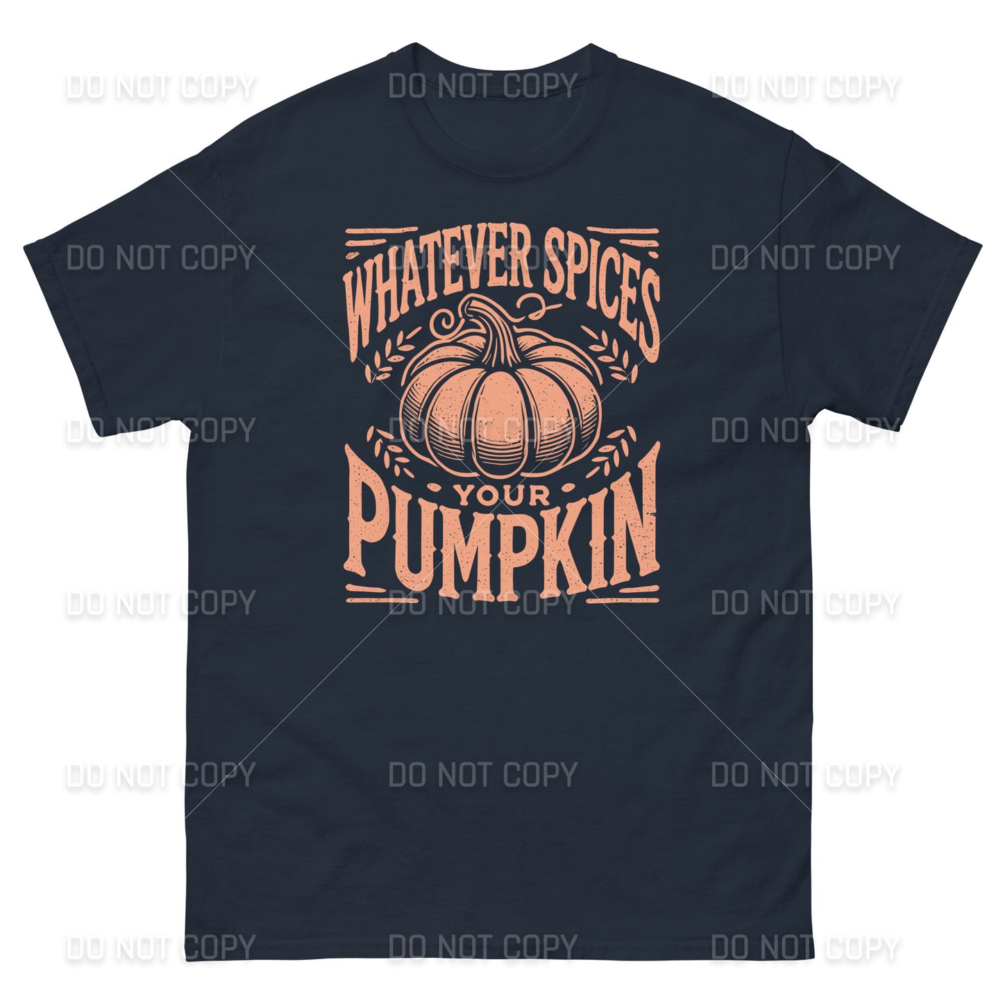 Fall Apparel - Fall - Whatever Spices your Pumpkin T-Shirt - Distressed Orange Printed - Youth & Adult Sizes
