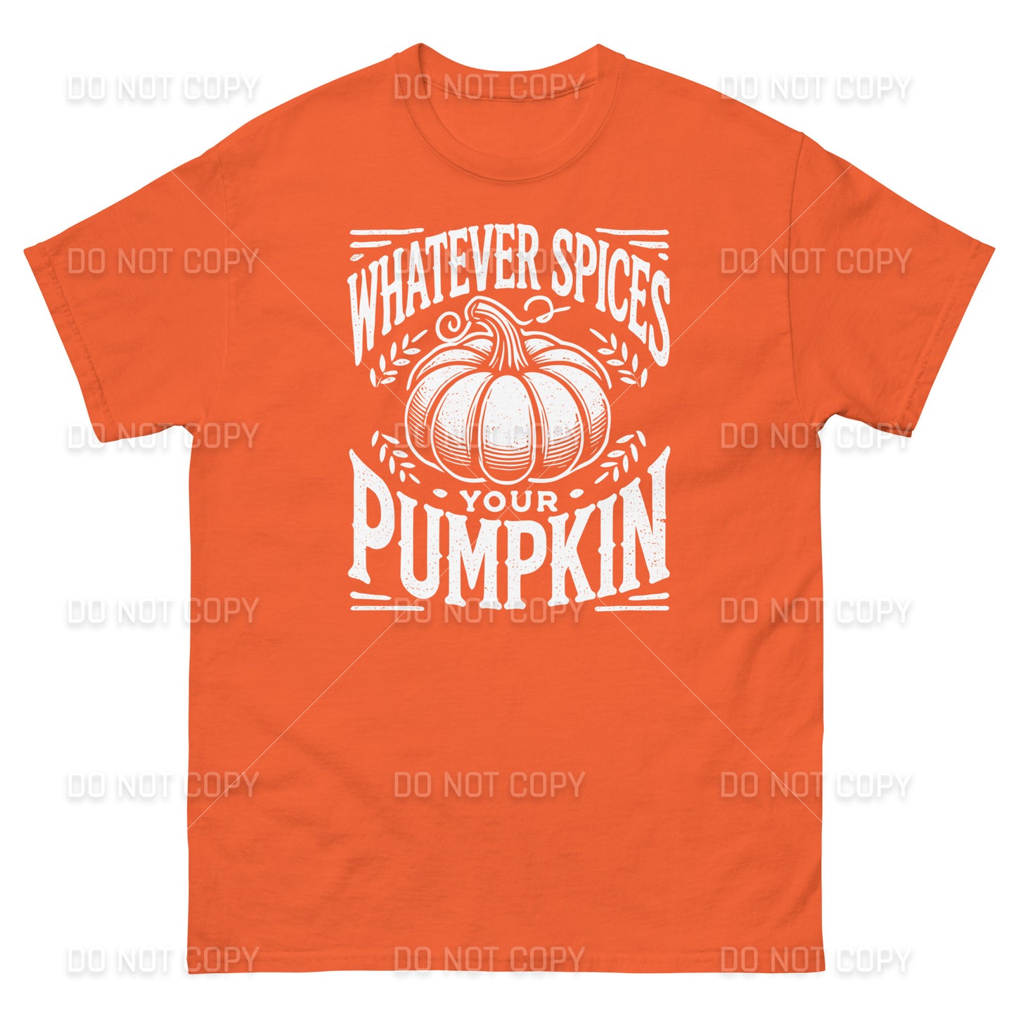 Fall Apparel - Fall - Whatever Spices your Pumpkin T-Shirt - Distressed White Printed - Youth & Adult Sizes