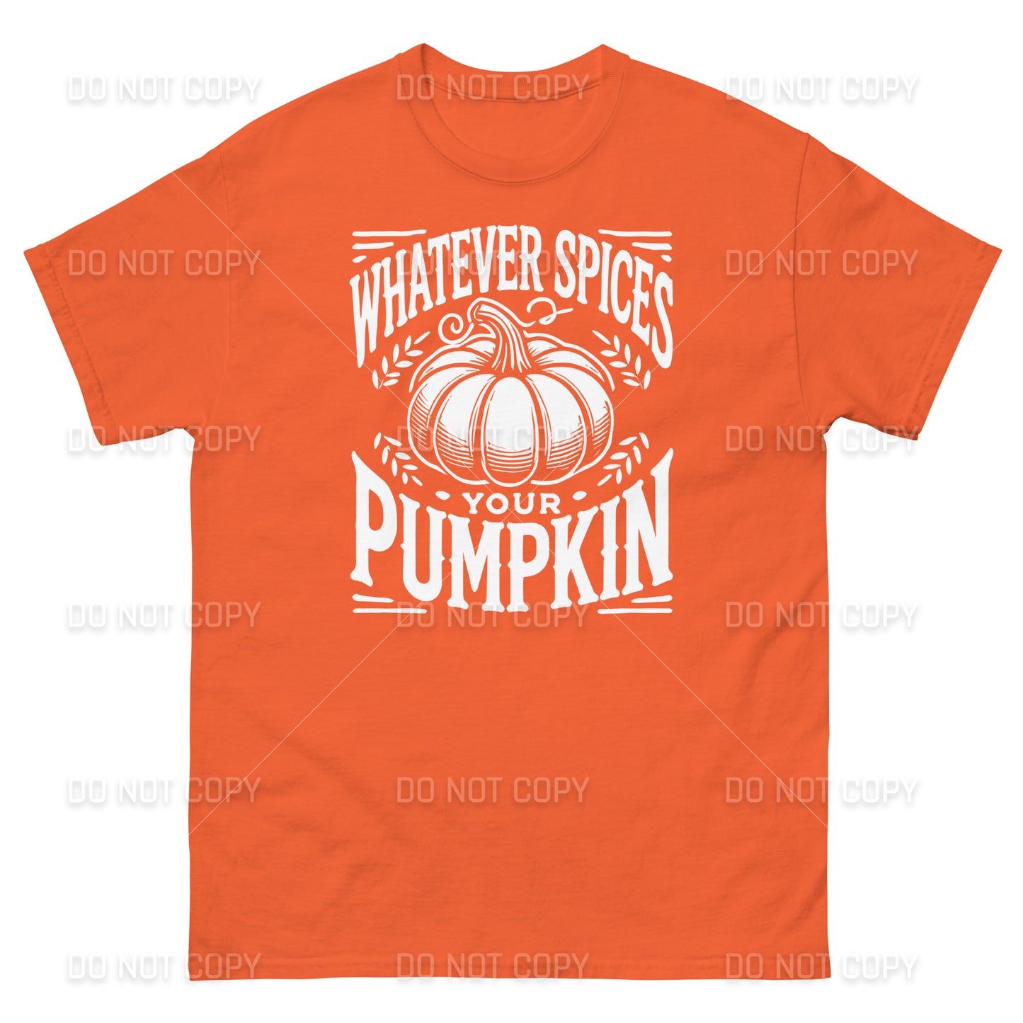 Fall Apparel - Fall - Whatever Spices your Pumpkin T-Shirt - White Printed - Youth & Adult Sizes