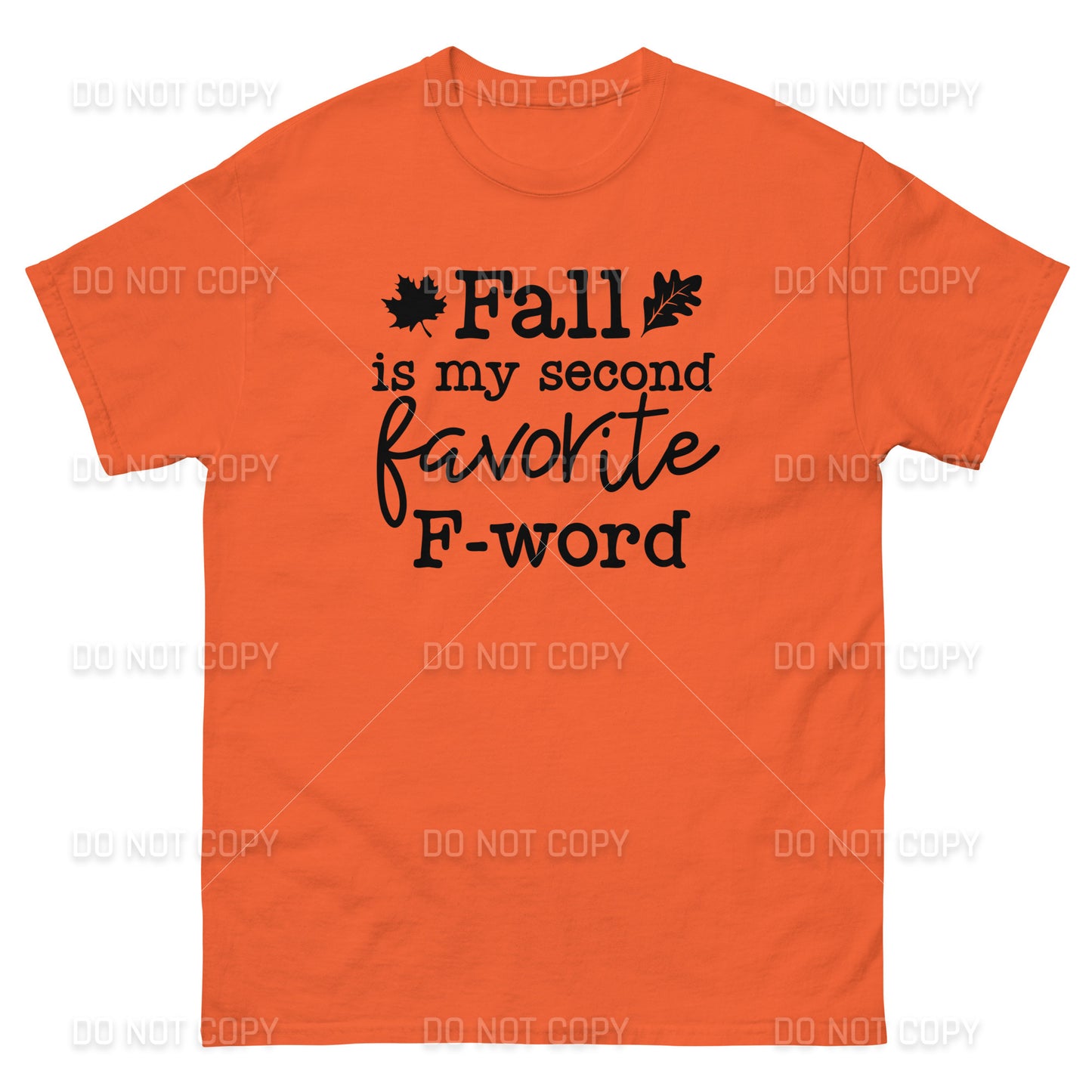 Fall Apparel - Fall, My Second Favorite F-Word T-Shirt - Black Printed - Youth & Adult Sizes