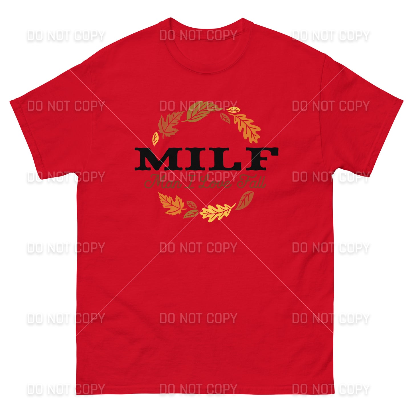 Fall Apparel - Fall MILF -Man I Love Fall - T-Shirt - Black Printed - Youth & Adult Sizes