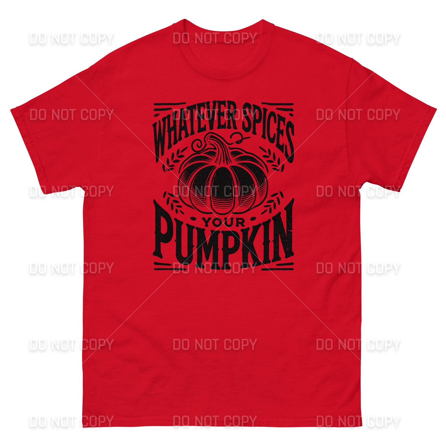 Fall Apparel - Fall - Whatever Spices your Pumpkin T-Shirt - Distressed Black Printed - Youth & Adult Sizes