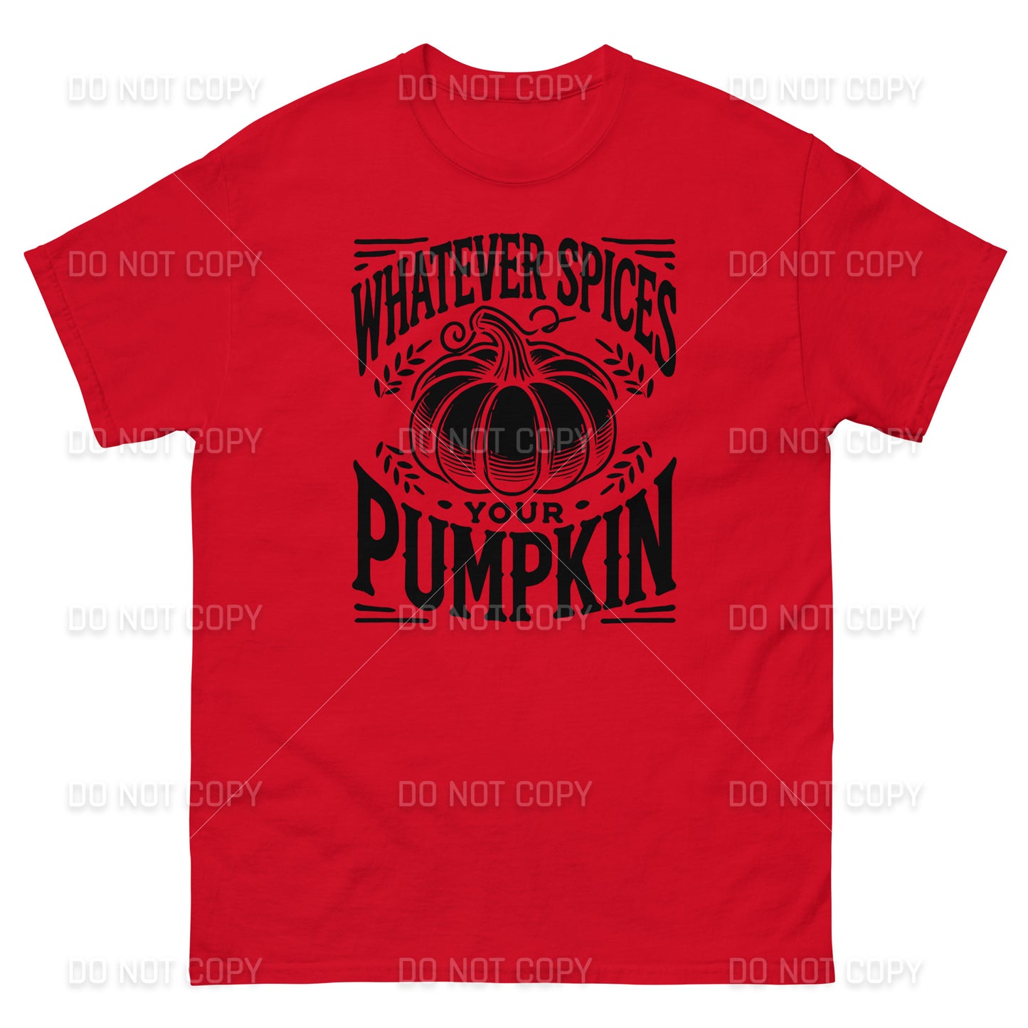 Fall Apparel - Fall - Whatever Spices your Pumpkin T-Shirt - Black Printed - Youth & Adult Sizes