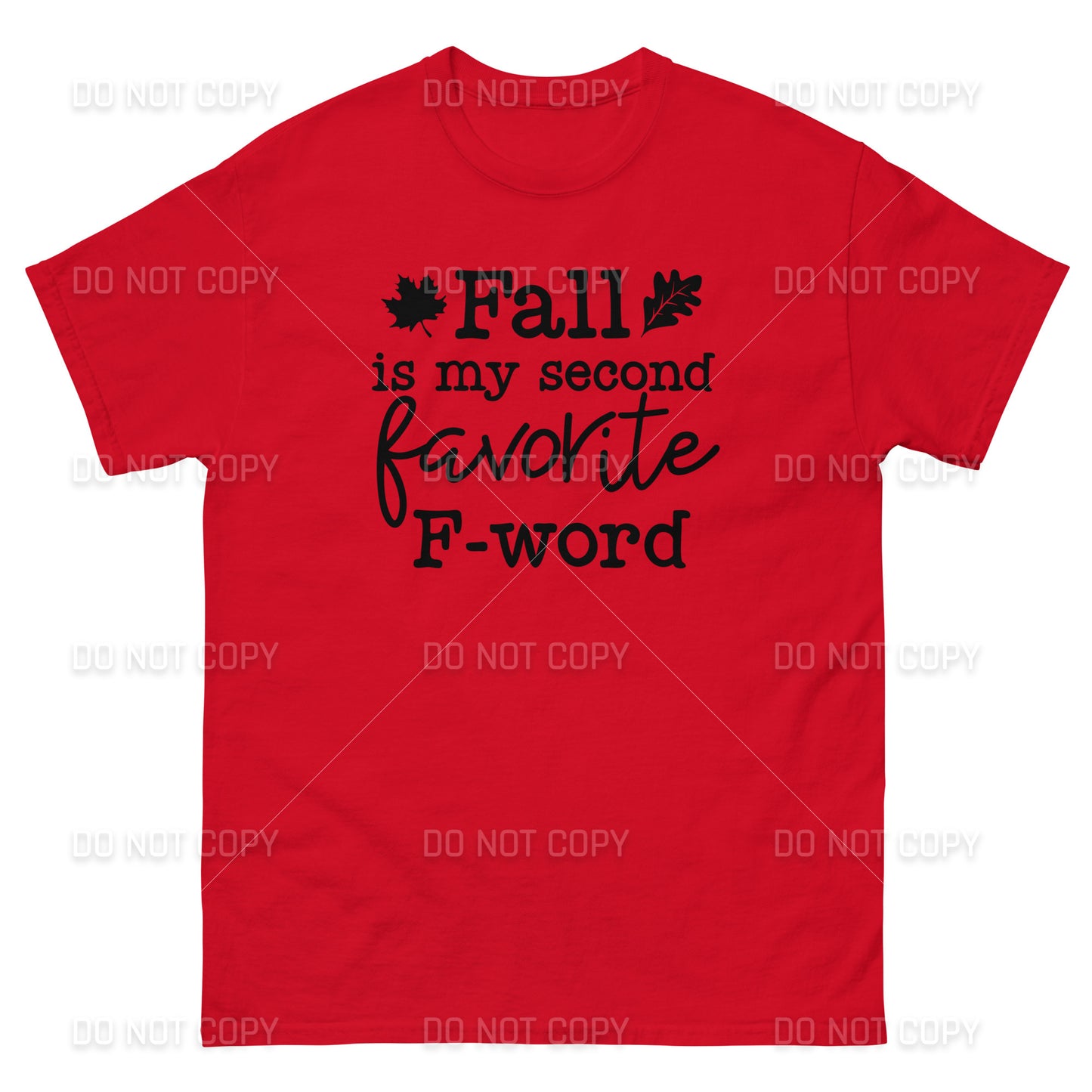 Fall Apparel - Fall, My Second Favorite F-Word T-Shirt - Black Printed - Youth & Adult Sizes