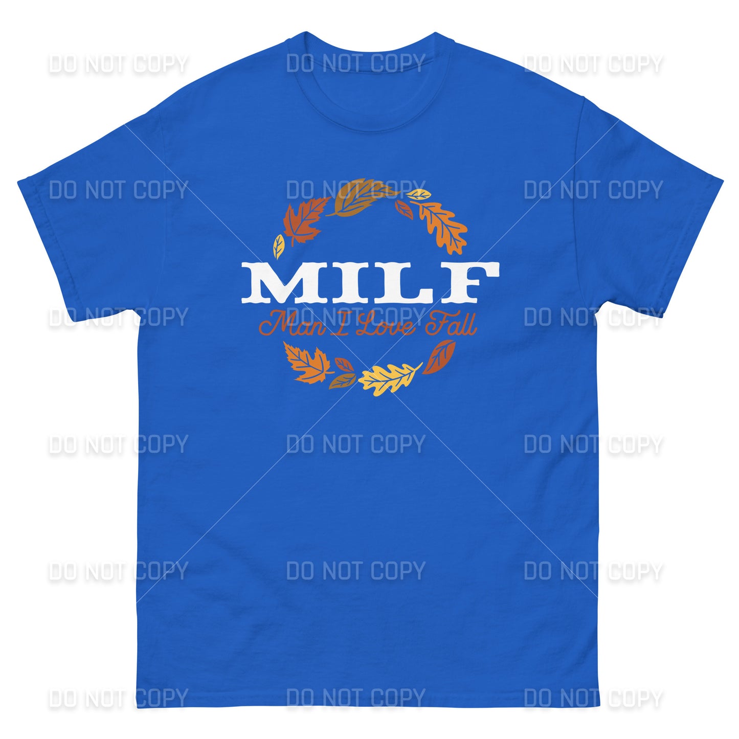 Fall Apparel - Fall MILF -Man I Love Fall T-Shirt - White Printed - Youth & Adult Sizes