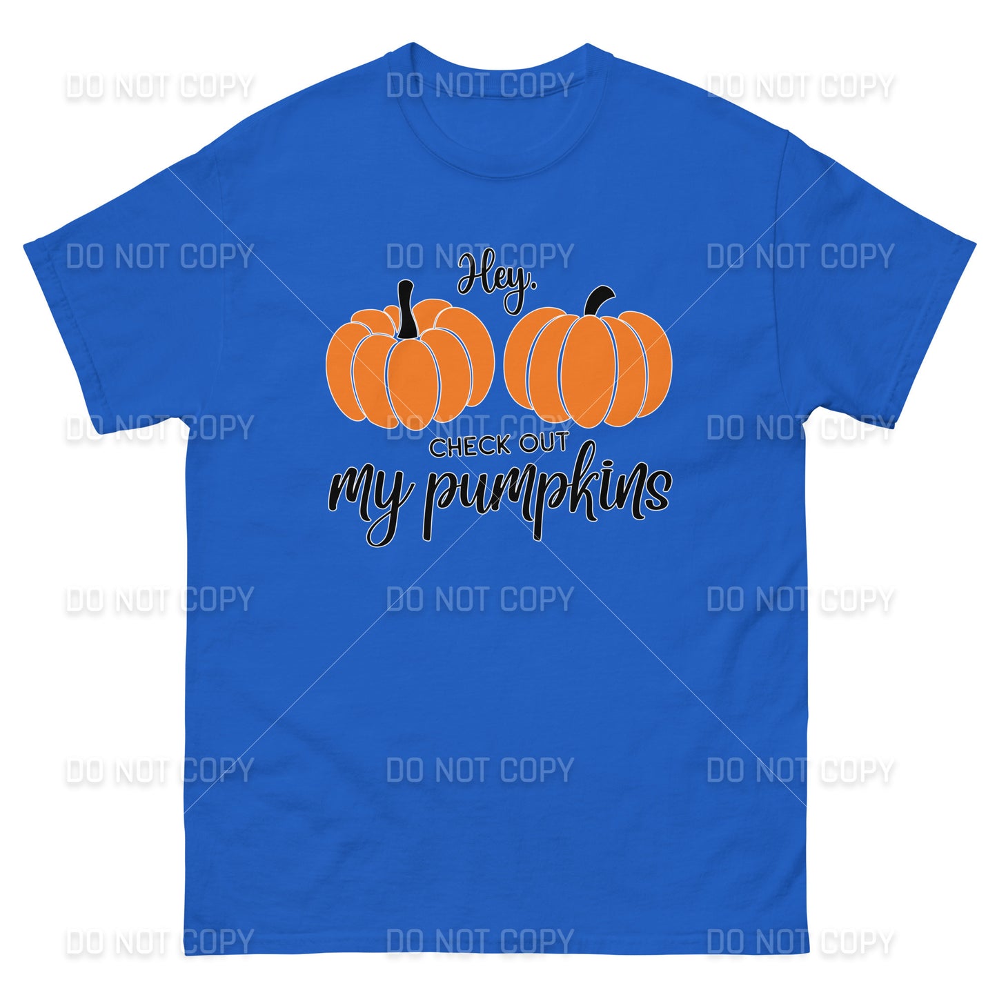 Fall Apparel - Hey Check Out my Pumpkins T-Shirt - Black Printed - Youth & Adult Sizes