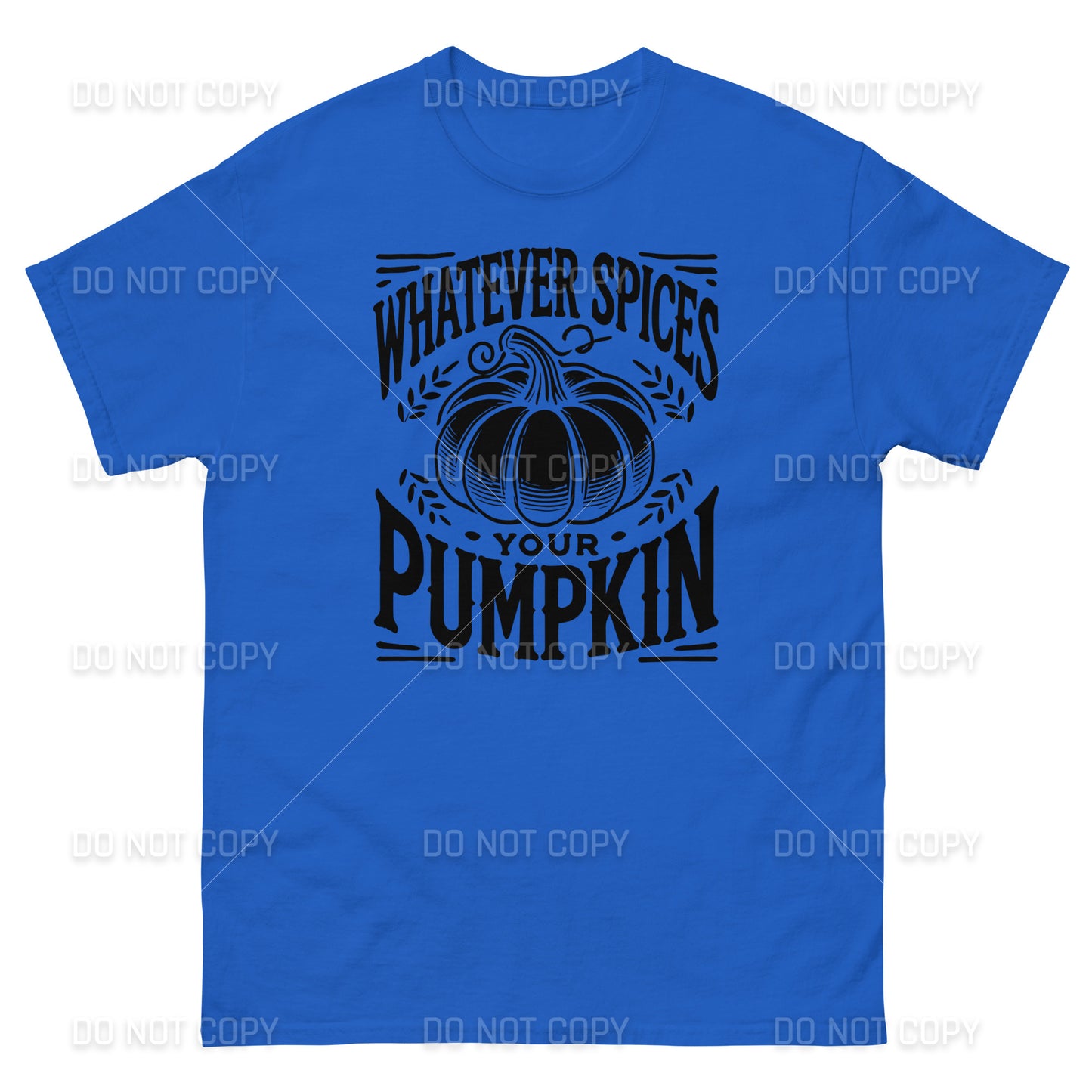 Fall Apparel - Fall - Whatever Spices your Pumpkin T-Shirt - Black Printed - Youth & Adult Sizes