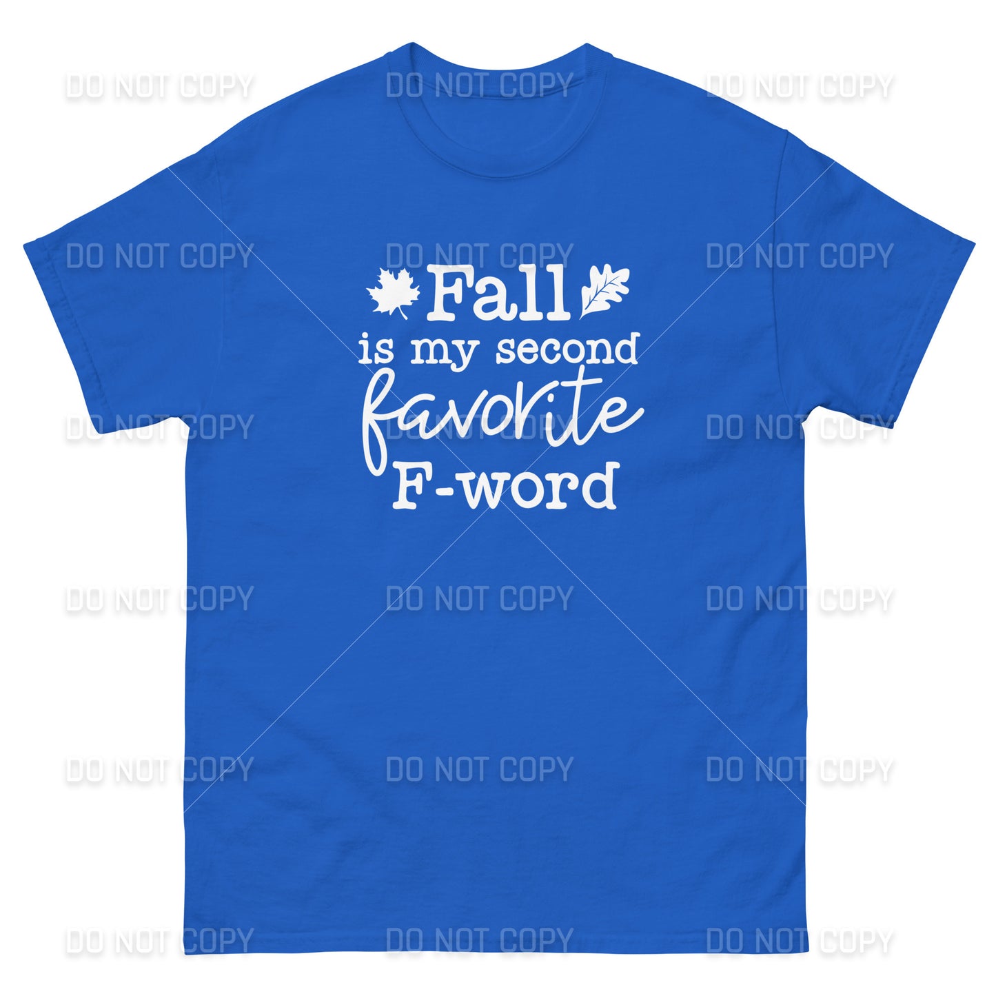 Fall Apparel - Fall, My Second Favorite F-Word T-Shirt - White Printed - Youth & Adult Sizes
