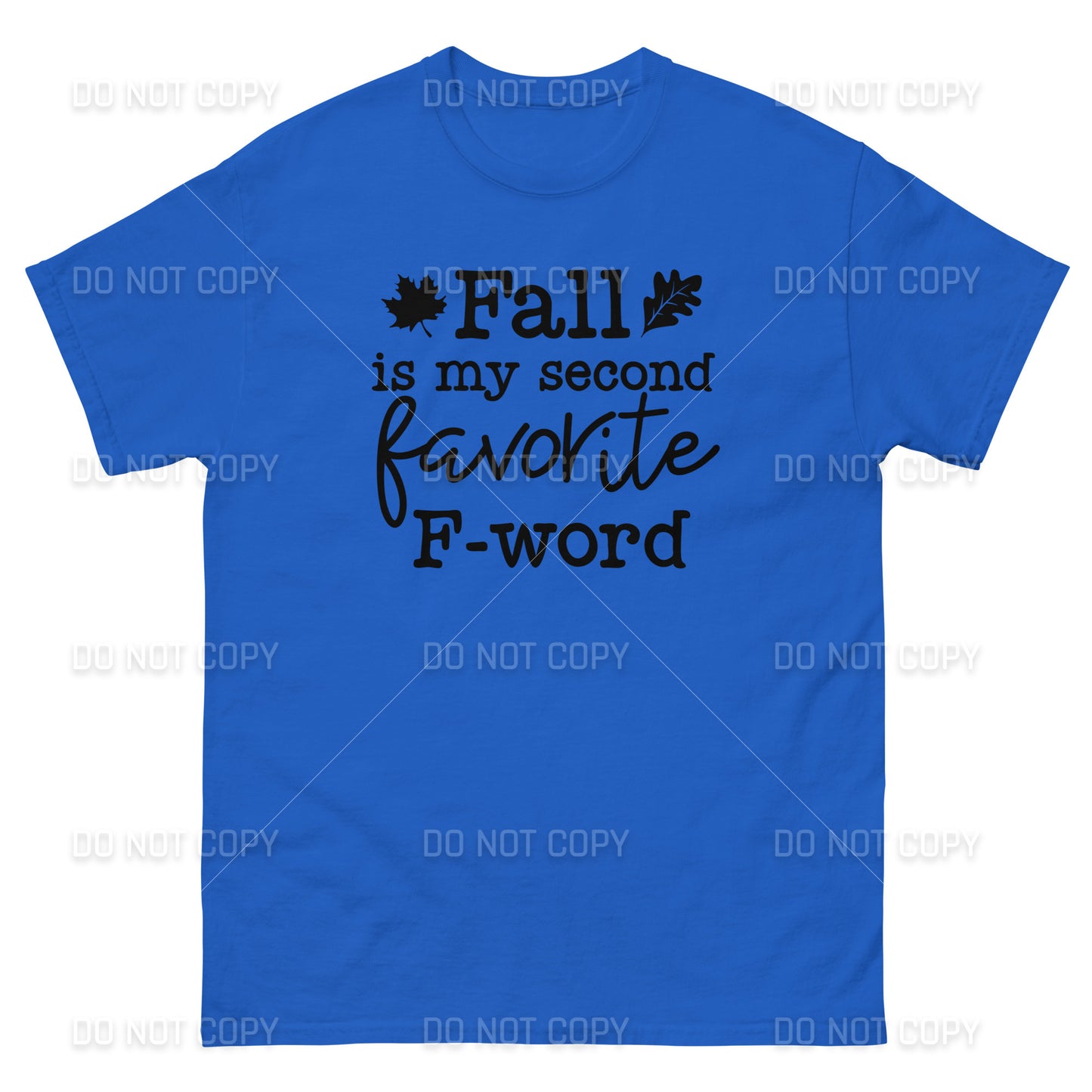Fall Apparel - Fall, My Second Favorite F-Word T-Shirt - Black Printed - Youth & Adult Sizes