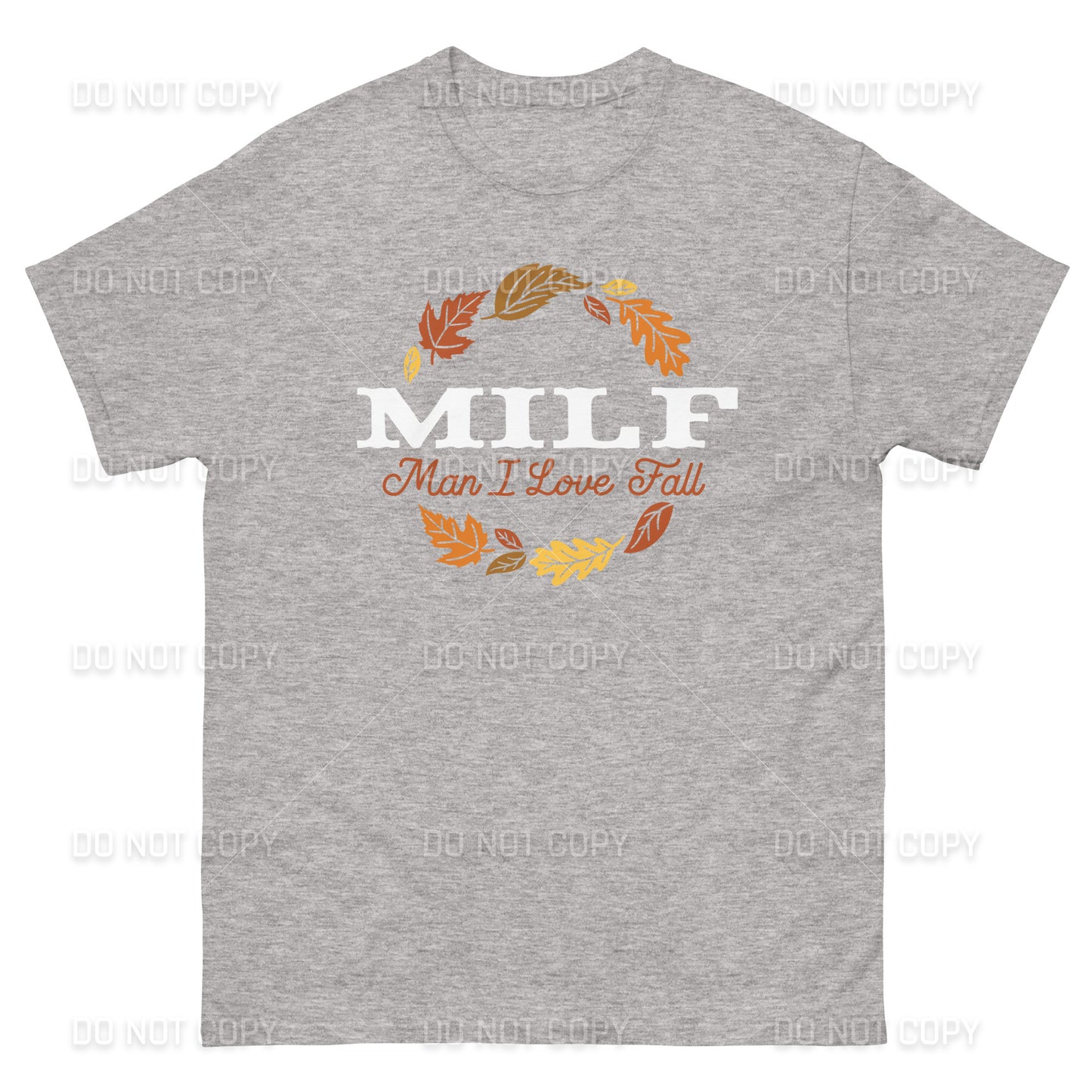 Fall Apparel - Fall MILF -Man I Love Fall T-Shirt - White Printed - Youth & Adult Sizes