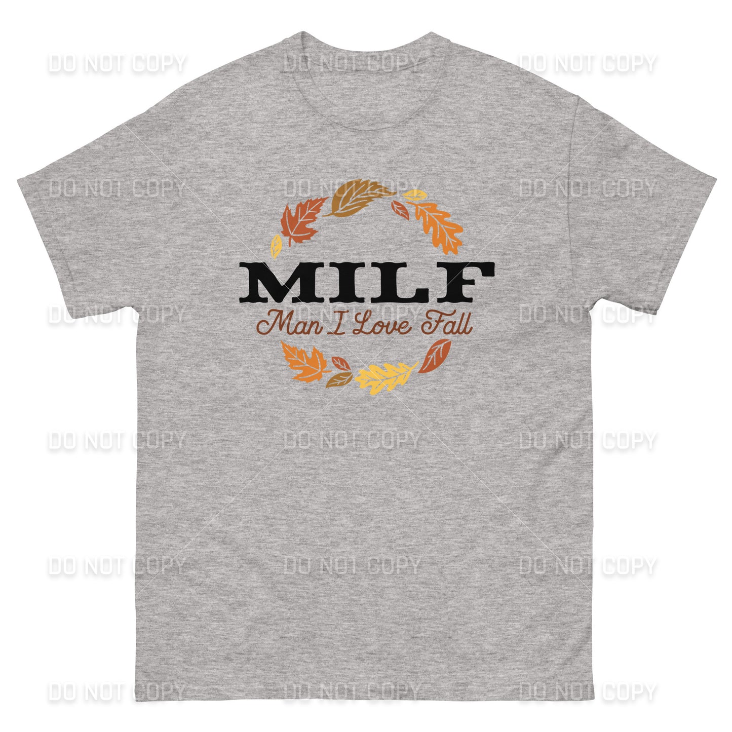 Fall Apparel - Fall MILF -Man I Love Fall - T-Shirt - Black Printed - Youth & Adult Sizes