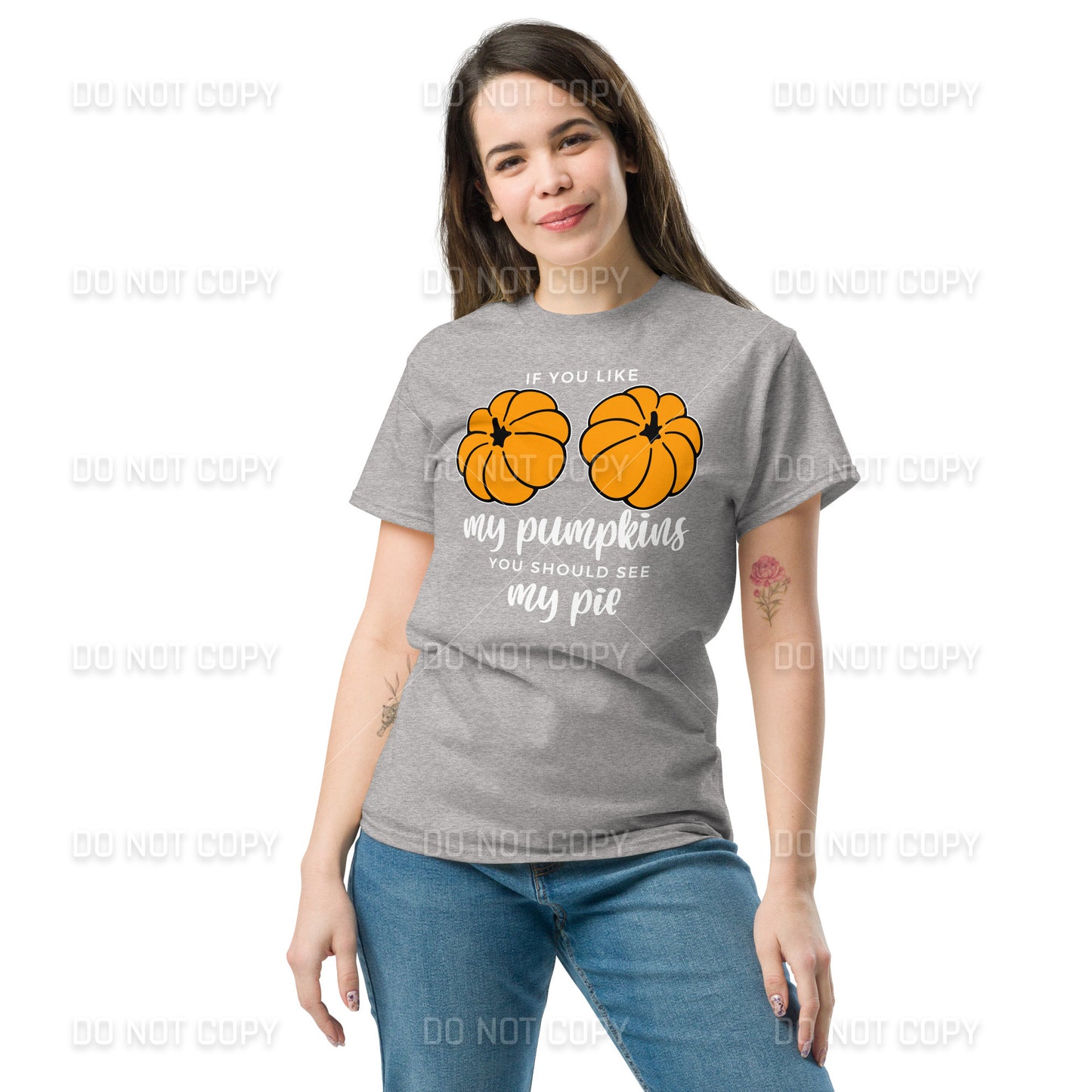 Fall Apparel - Fall - If you like my Pumpkins, You should see my Pie T-Shirt - White Printed - Youth & Adult Sizes