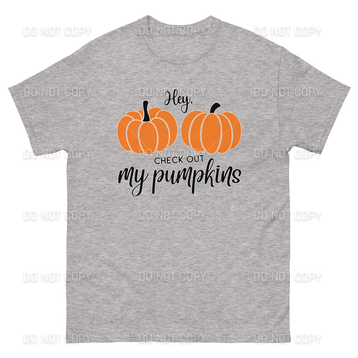 Fall Apparel - Hey Check Out my Pumpkins T-Shirt - Black Printed - Youth & Adult Sizes