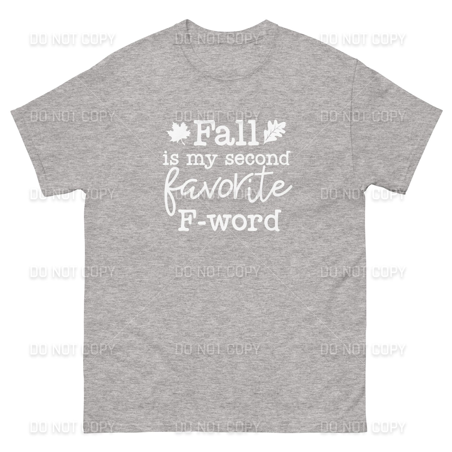 Fall Apparel - Fall, My Second Favorite F-Word T-Shirt - White Printed - Youth & Adult Sizes