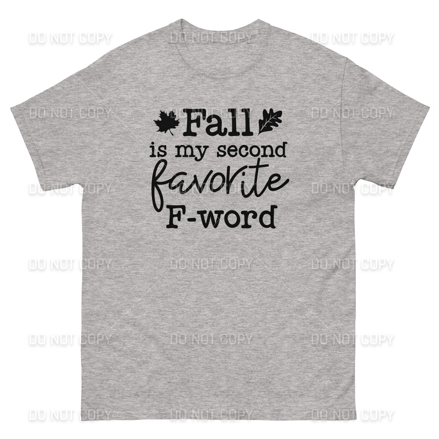 Fall Apparel - Fall, My Second Favorite F-Word T-Shirt - Black Printed - Youth & Adult Sizes