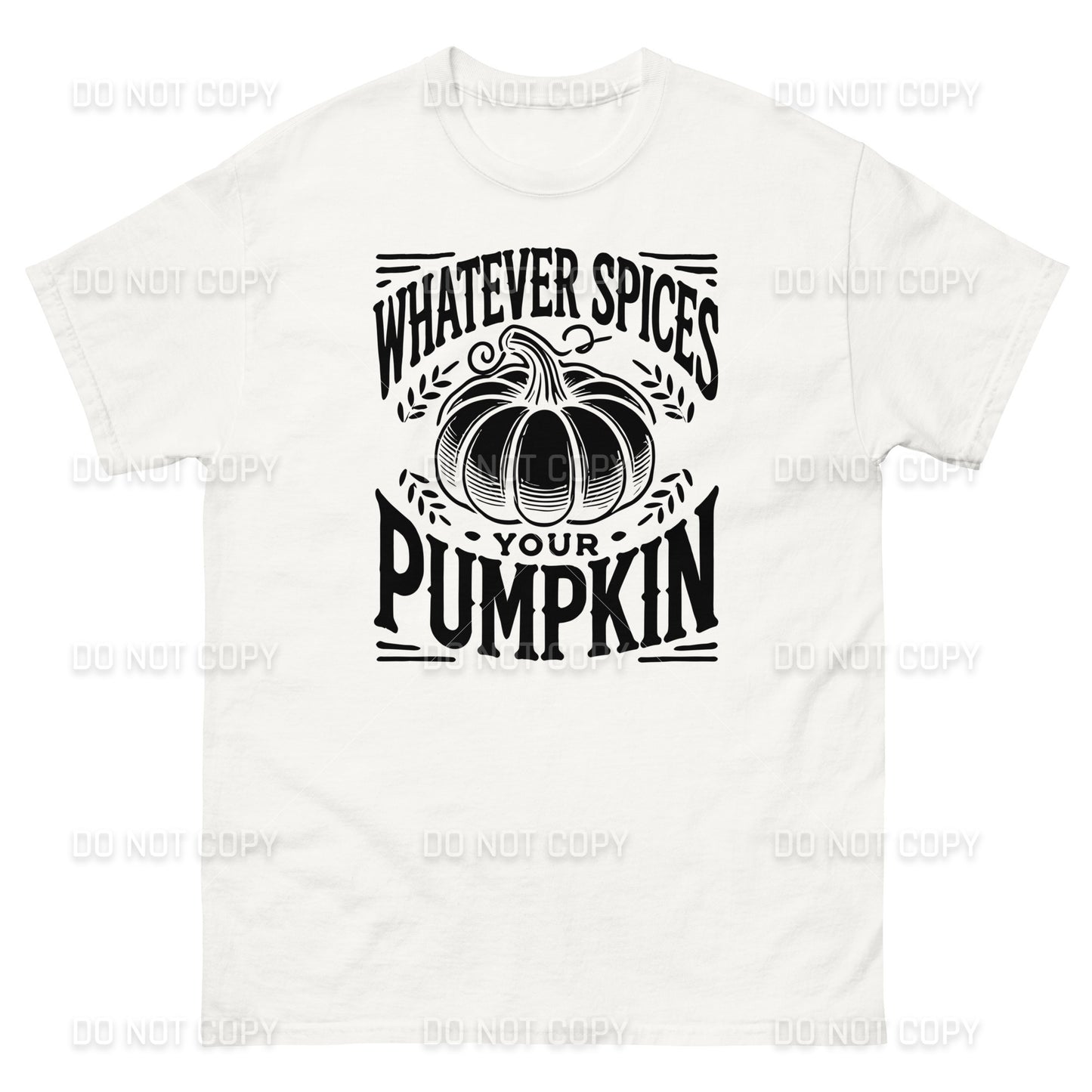 Fall Apparel - Fall - Whatever Spices your Pumpkin T-Shirt - Black Printed - Youth & Adult Sizes