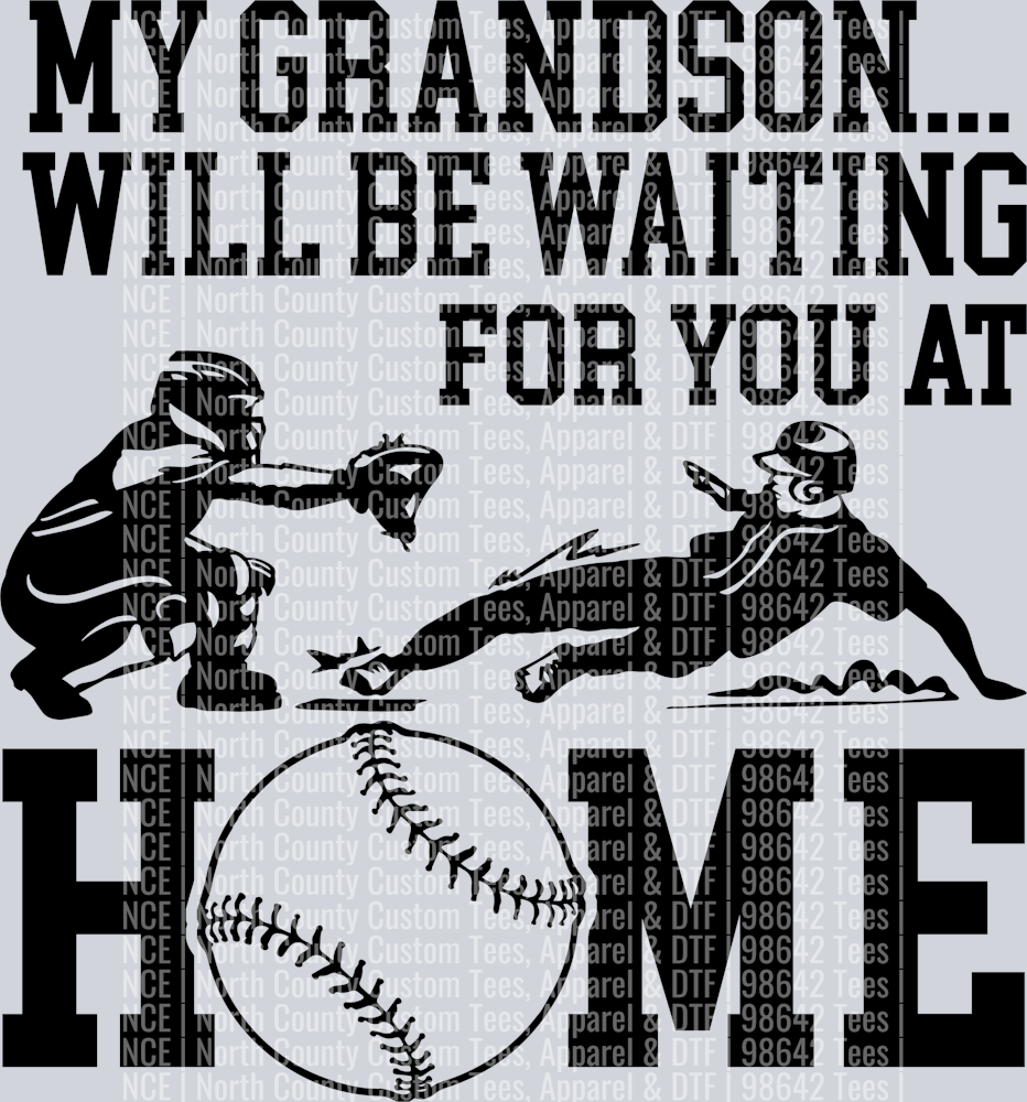 My-Grandson-will-be-waiting-for-you-at-home