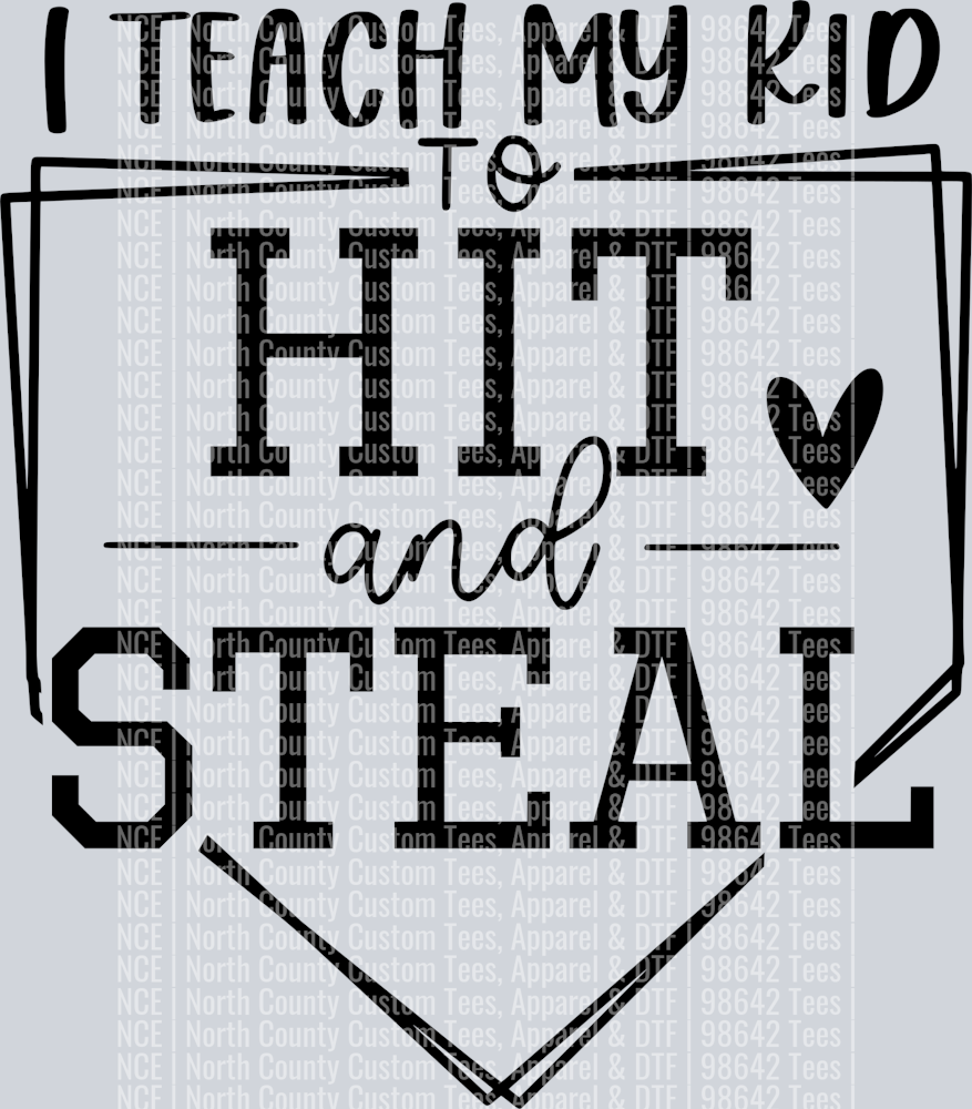 i teach my kid to hit and steal