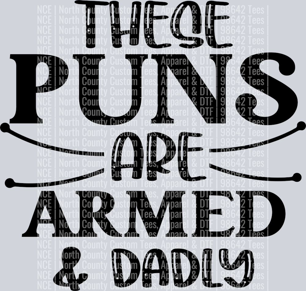 These puns are armed & dadly-01