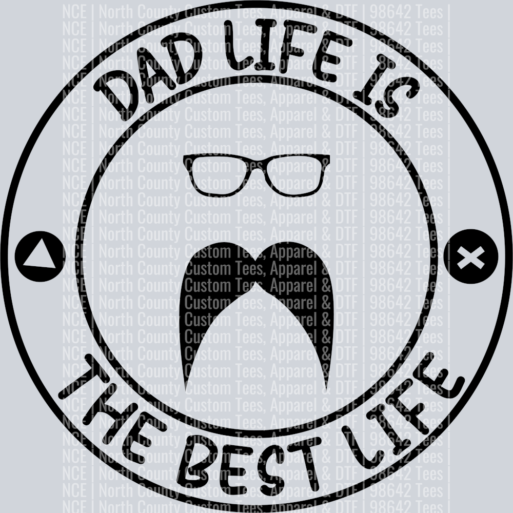 Dad life is the best life-01