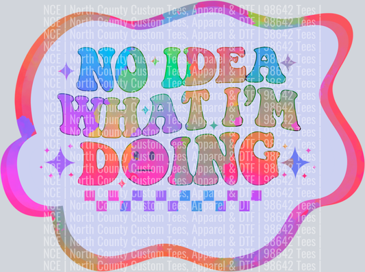 no idea what i'm doing