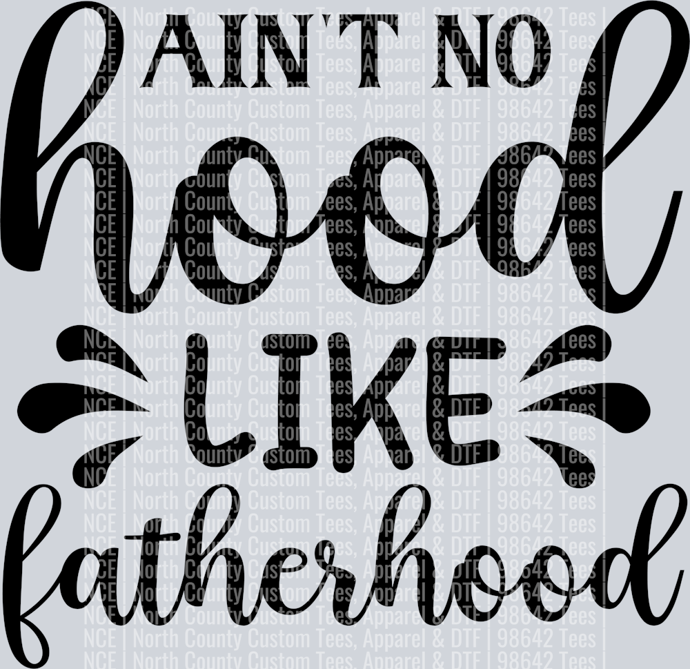 Ain't no hood like fatherhood-01