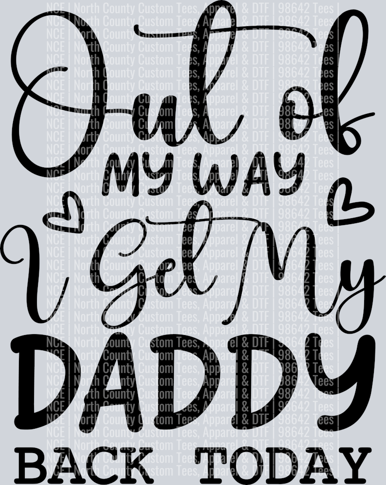 Out of my way i get my daddy back today-01