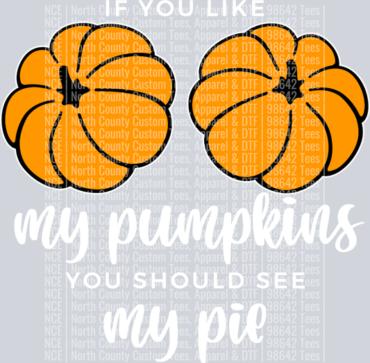 IfYouLikeMyPumpkinsYouShouldSeeMyPie-W