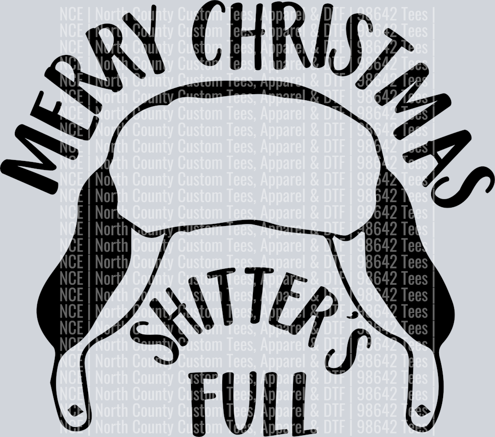 merry christmas shitters full