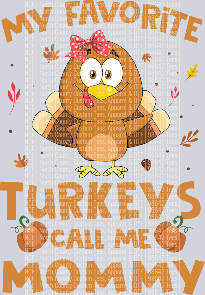 Turkeys call me Mommy 1 (10)