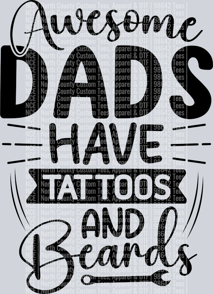 Awesome dads have tattoos and beards-01