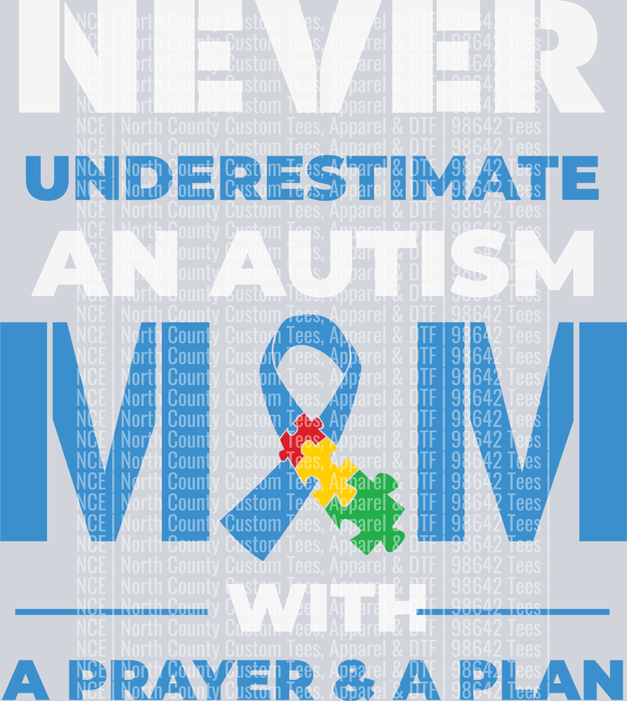 Never Under Estimate an Autism MOM