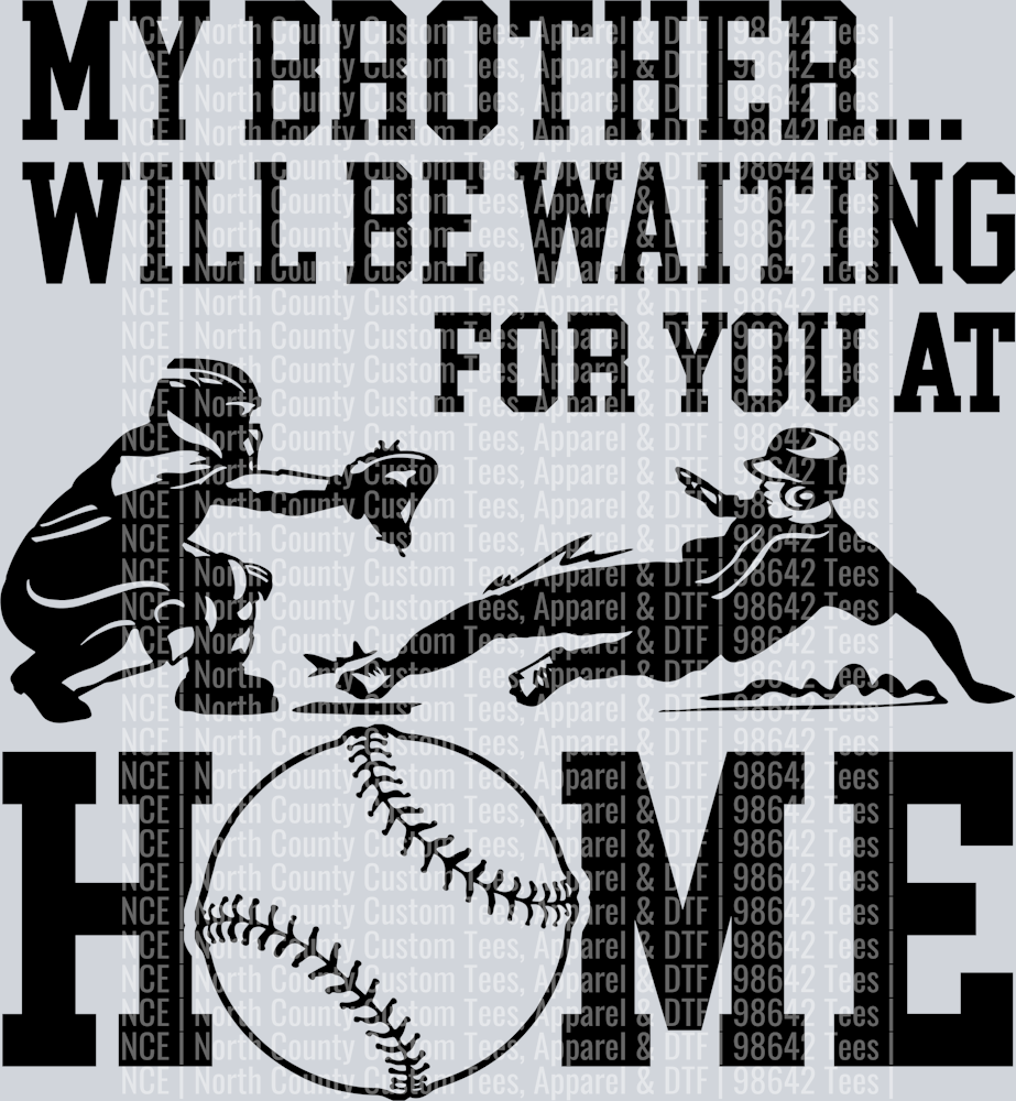 My-Brother-will-be-waiting-for-you-at-home