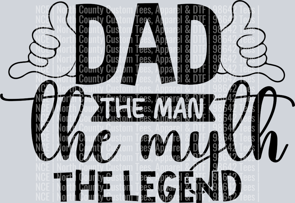 Dad The man the myth the legend-01