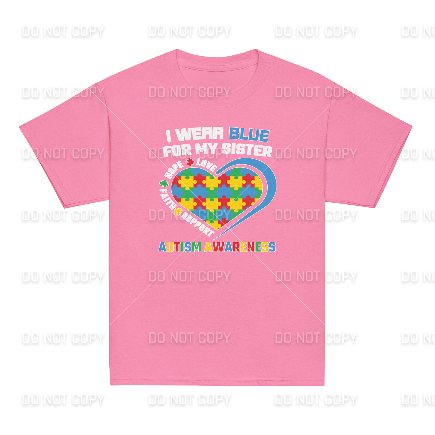 Autism Awareness - I wear Blue for my Sister T-Shirt - Youth & Adult Sizes