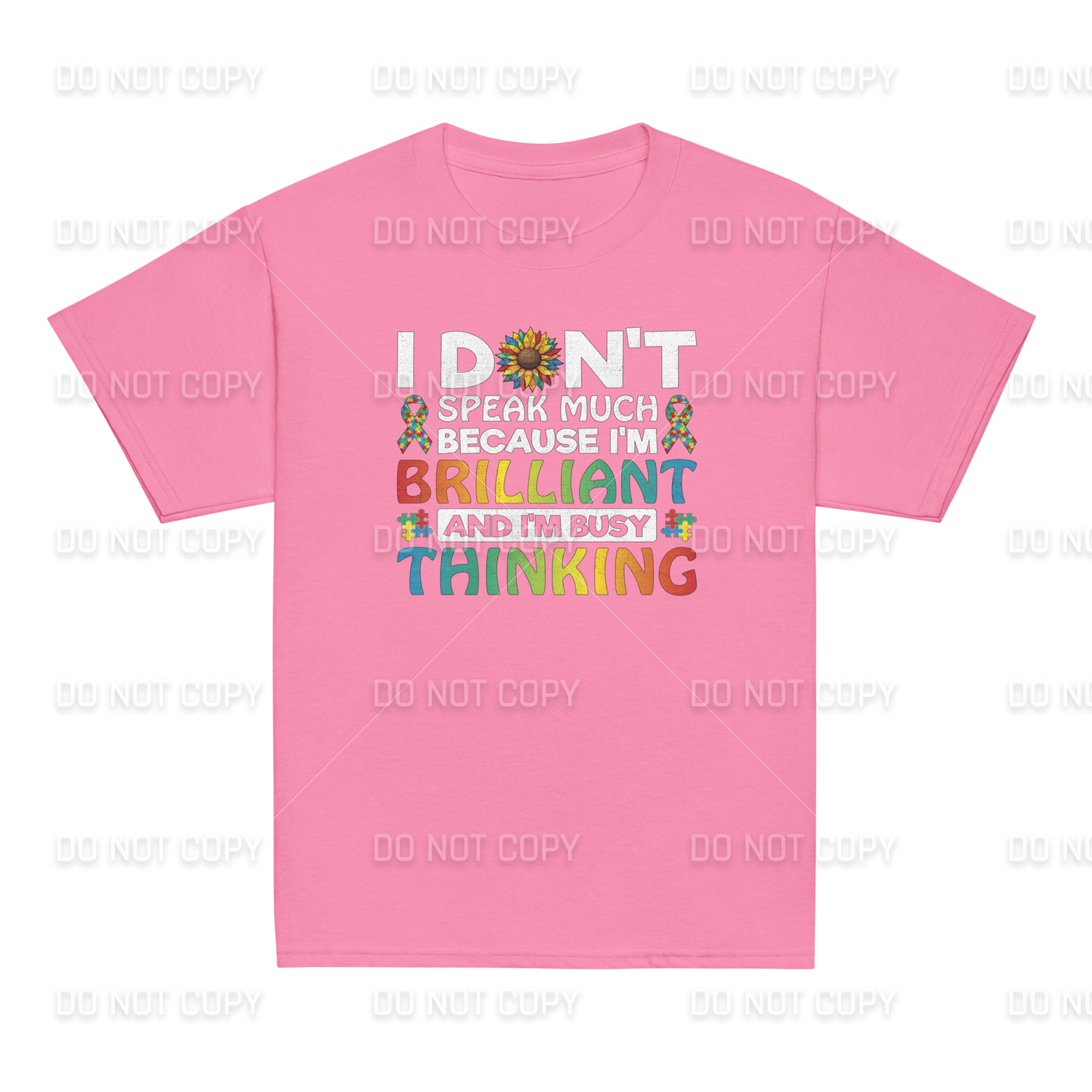 Autism Awareness - Autism I Don't Speak Much because I'm Thinking T-Shirt - Youth & Adult Sizes