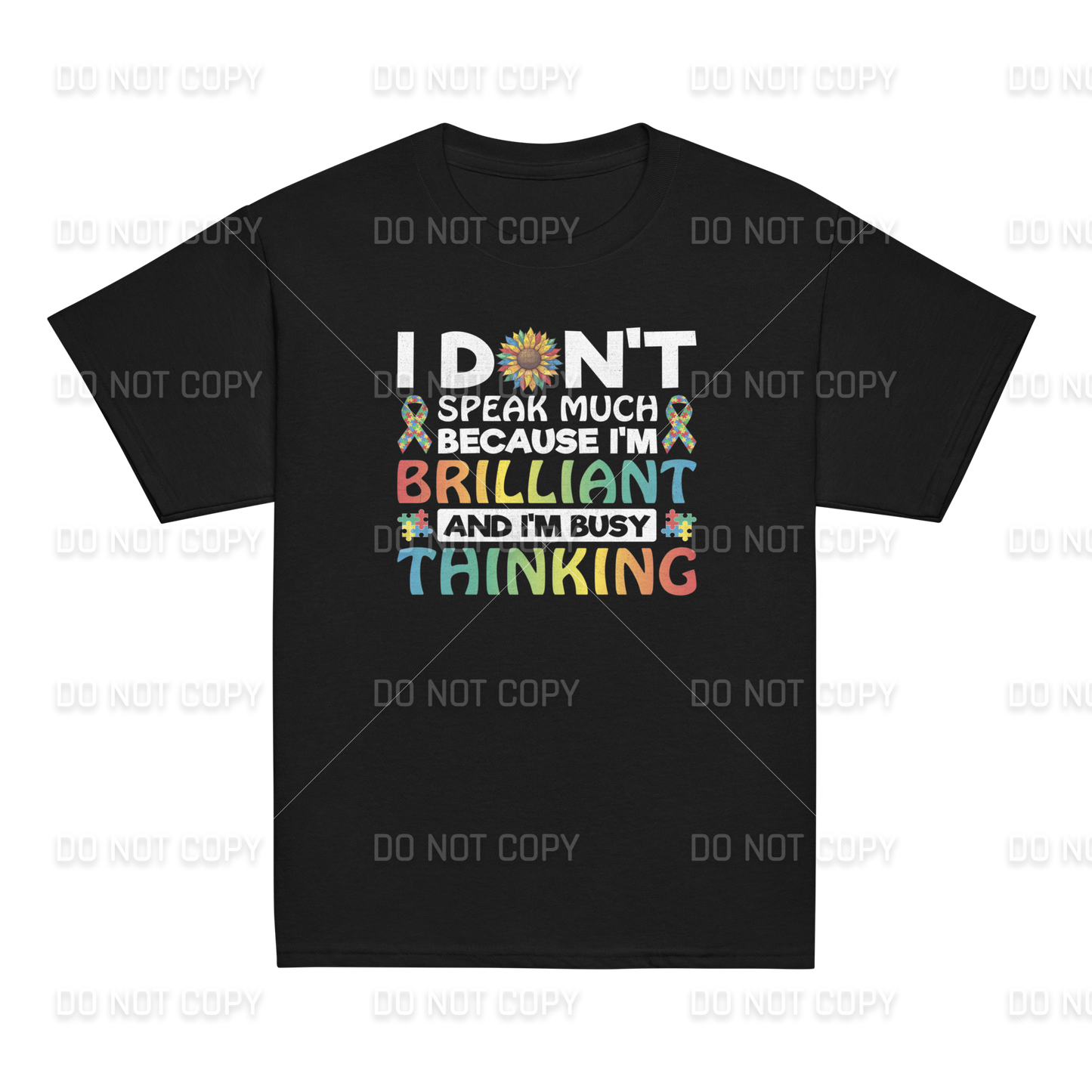 Autism Awareness - Autism I Don't Speak Much because I'm Thinking T-Shirt - Youth & Adult Sizes