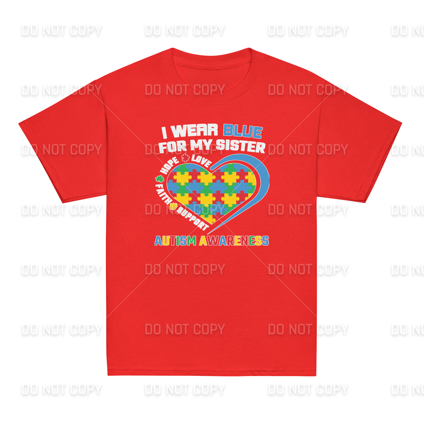 Autism Awareness - I wear Blue for my Sister T-Shirt - Youth & Adult Sizes