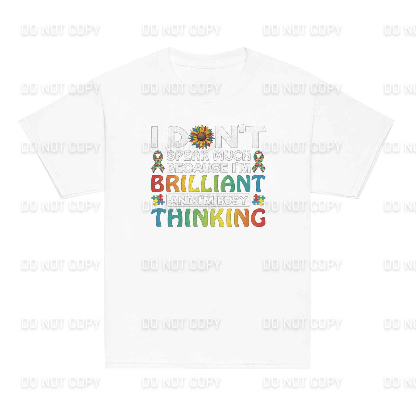 Autism Awareness - Autism I Don't Speak Much because I'm Thinking T-Shirt - Youth & Adult Sizes